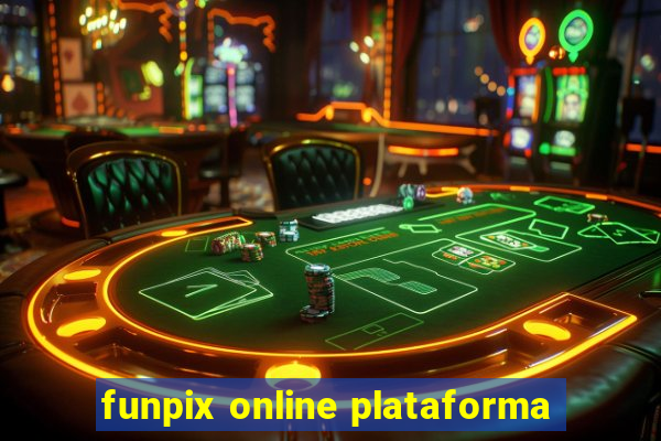 funpix online plataforma